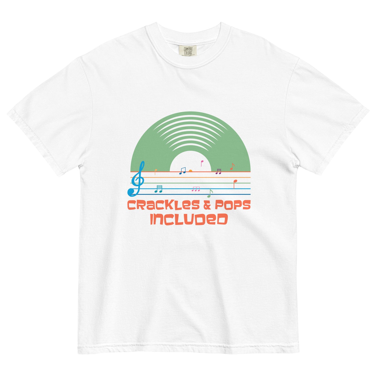 Crackles and Pops Included Unisex Comfort Colors heavyweight t-shirt
