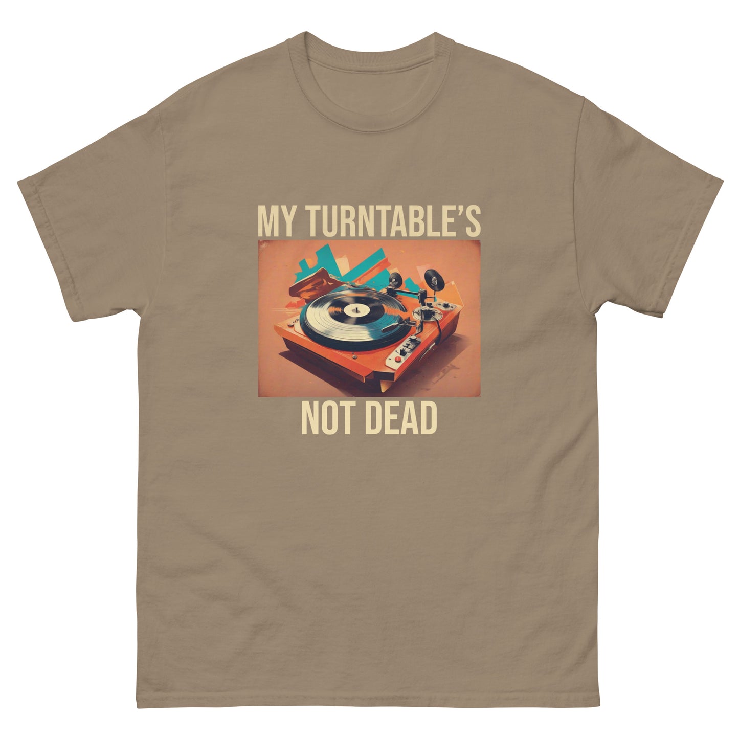 My Turntable's Not Dead Men's classic tee