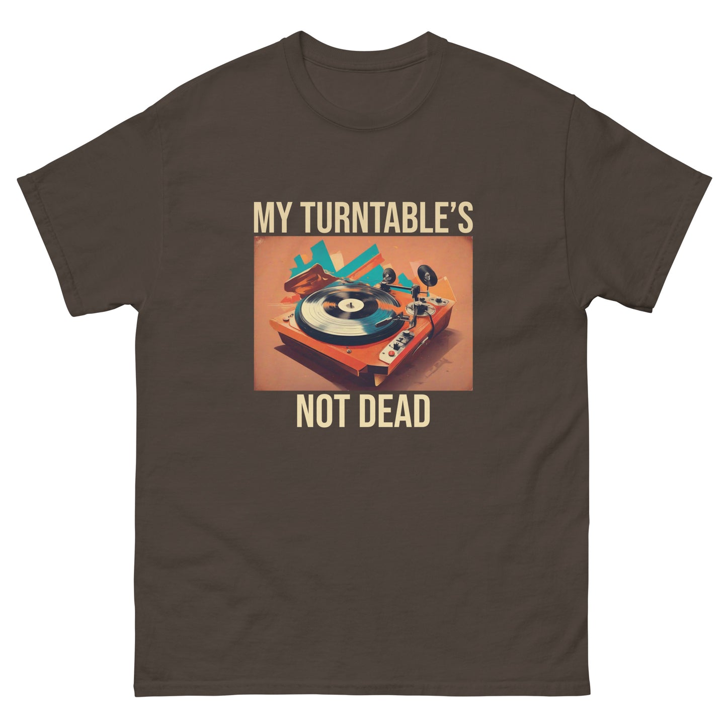 My Turntable's Not Dead Men's classic tee