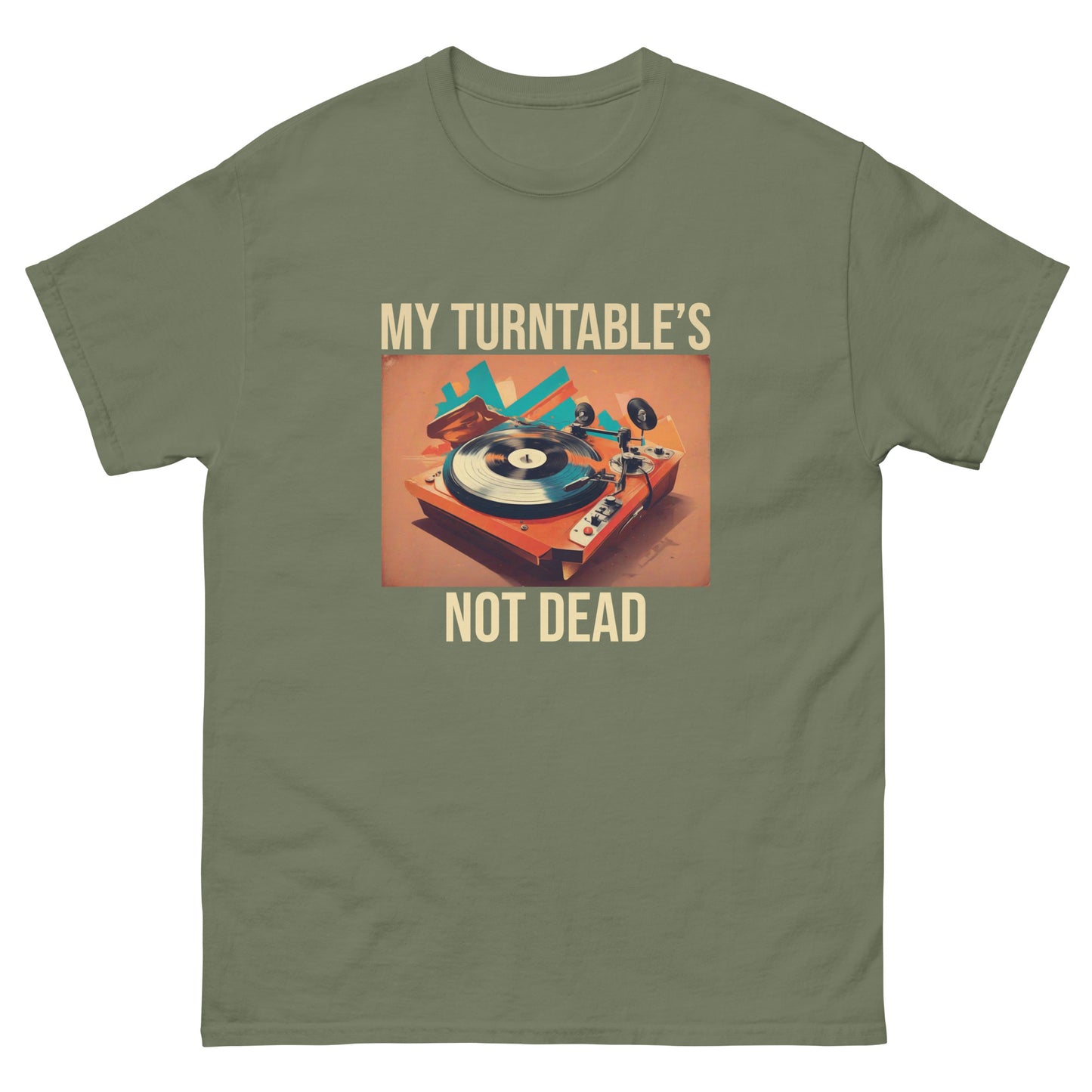 My Turntable's Not Dead Men's classic tee