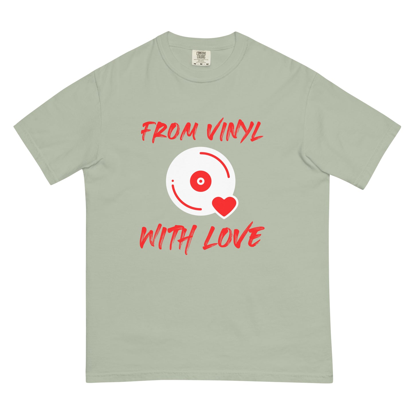 From Vinyl With Love Unisex Comfort Colors heavyweight t-shirt