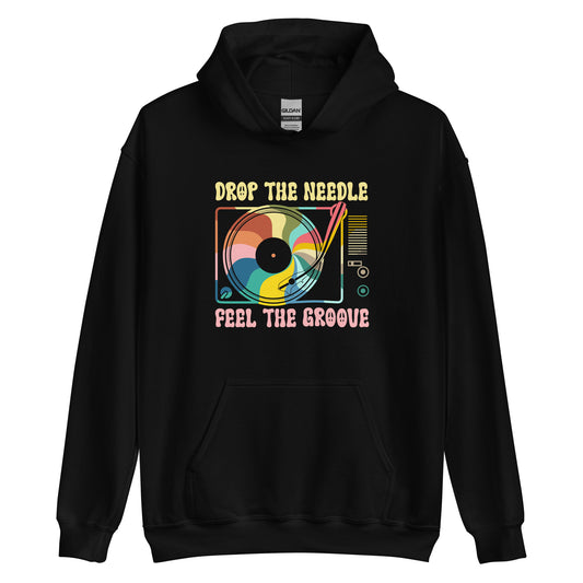 Feel The Groove Unisex Hoodie