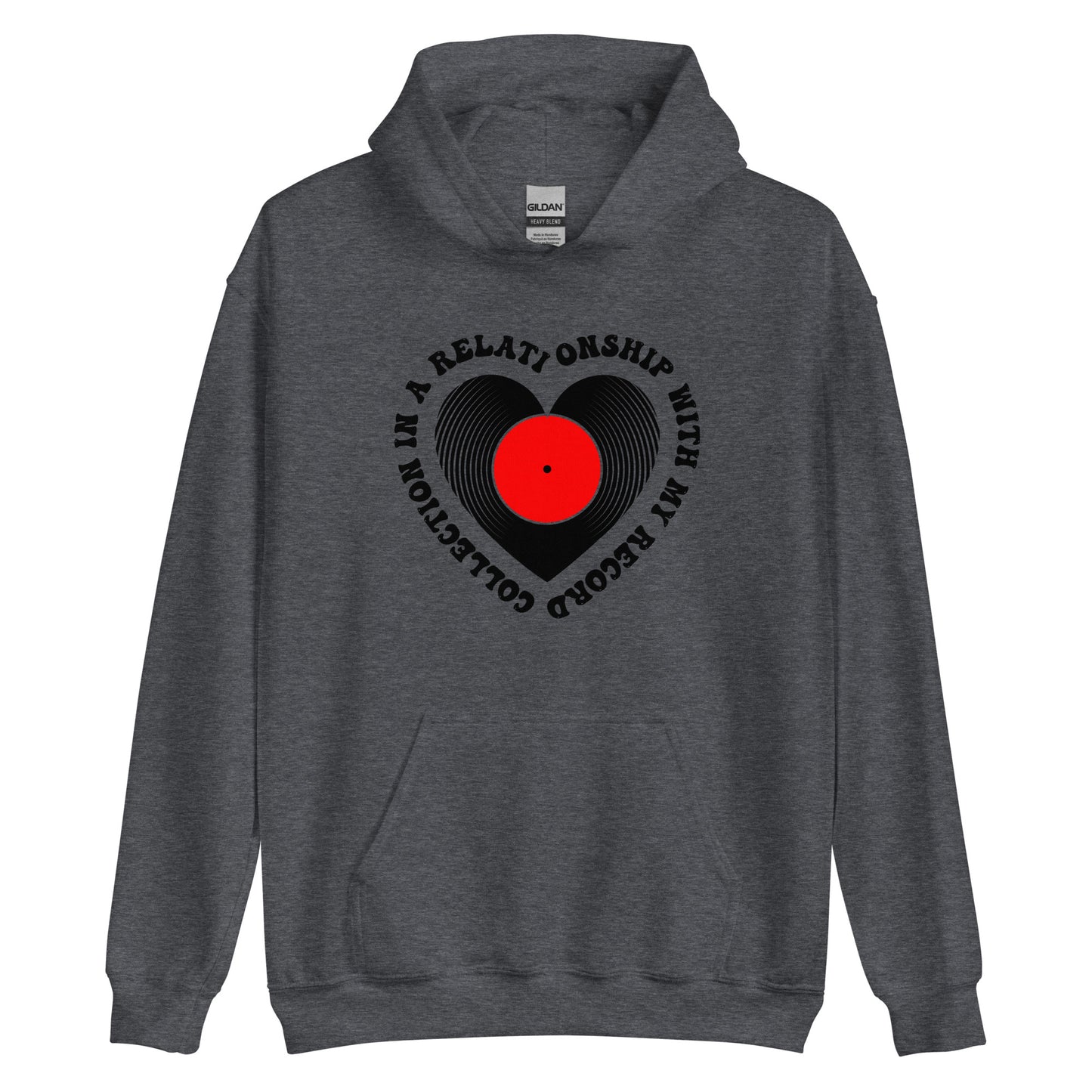 In a Relationship with My Vinyl Record Collection Unisex Hoodie