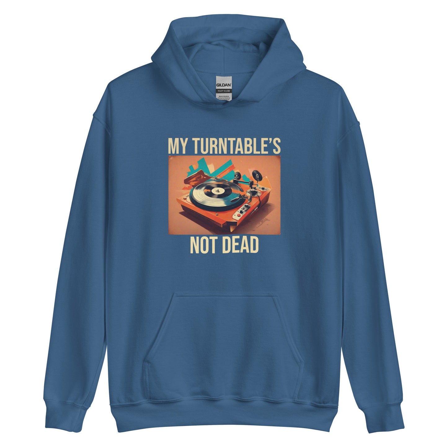 My Turntable's Not Dead Unisex Hoodie